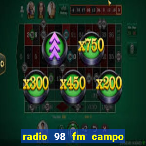 radio 98 fm campo formoso bahia